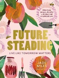 Cover: Futuresteading - Murdoch Books