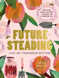 Enlarge image Cover: Futuresteading - Murdoch Books