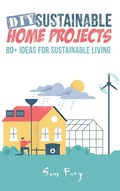Cover: DIY Sustainable Home Projects - SF Nonfiction Books
