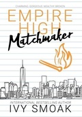 Cover: Empire High Matchmaker - Loft Troll Ink