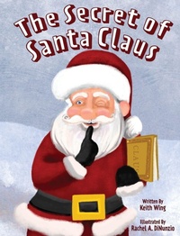 Enlarge image Cover: The Secret of Santa Claus - Keith Wing