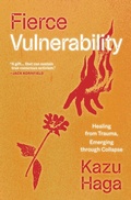 Cover: Fierce Vulnerability - Parallax Press
