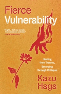 Enlarge image Cover: Fierce Vulnerability - Parallax Press