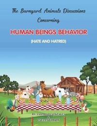 Enlarge image Cover: The Barnyard Animals Discussions Concerning Human Beings Behavior - Pataskity Publishing Company