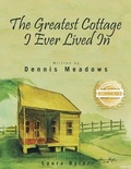 Cover: The Greatest Cottage I Ever Lived In - Workbook Press