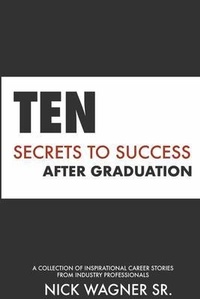 Enlarge image Cover: Ten Secrets to Success After Graduation - River Bend Bookshop PS