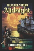 Cover: The Clock Struck Midnight - St. Clair Publications