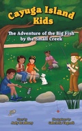 Cover: The Adventure of the Big Fish by the Small Creek - Cross Your Fingers
