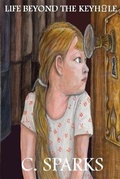 Cover: Life Beyond the Keyhole - SIMMs Books Publishing Corporation