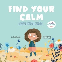 Enlarge image Cover: Find Your Calm - Growing Heart & Minds