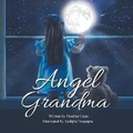 Cover: Angel Grandma - Puppy Dogs & Ice Cream Inc
