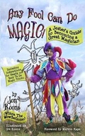 Cover: Any Fool Can Do Magic! - Metamorphic Press