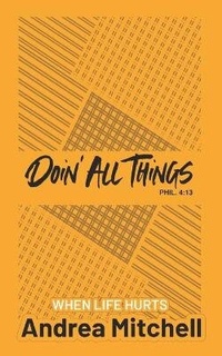 Enlarge image Cover: Doin' All Things When Life Hurts - Elohai International