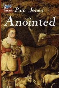 Enlarge image Cover: Anointed - Spaceboy Books LLC