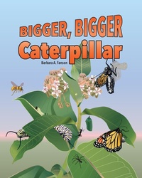 Enlarge image Cover: Bigger Bigger Caterpillar - Sterling Education Centre Inc