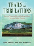 Cover: Trails and Tribulations - Outskirts Press