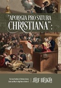 Cover: Apologia Pro Satura Christiana - Outskirts Press