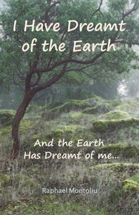 Abbildung von: I Have Dreamt of the Earth - Balboa Press