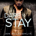 Cover: Dare to Stay - Tantor Audio