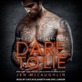 Cover: Dare to Lie - Tantor Audio