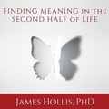 Cover: Finding Meaning in the Second Half of Life - Tantor Audio