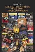 Cover: Le Roman d'Espionnage Anglo-Saxon apres le Watergate - Les Editions de L'Oeil Du Sphinx