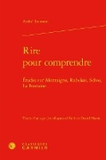 Cover: Rire Pour Comprendre - Classiques Garnier