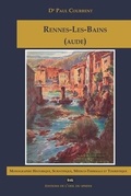 Cover: RENNES-LES-BAINS (AUDE) Monographie Historique, Scientifique, Medico-Thermale et Touristique - Editions de L'Oeil Du Sphinx
