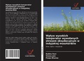 Cover: Wplyw wysokich temperatur wywolanych stresem oksydacyjnym w indyjskiej musztardzie - Wydawnictwo Nasza Wiedza