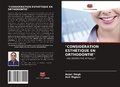 Cover: "Consideration Esthetique En Orthodontie" - Editions Notre Savoir