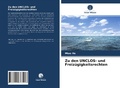Cover: Zu den UNCLOS- und Freizuegigkeitsrechten - Verlag Unser Wissen