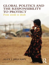 Enlarge image Cover: Global Politics and the Responsibility to Protect - Routledge