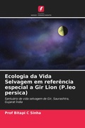 Cover: Ecologia da Vida Selvagem em referencia especial a Gir Lion (P.leo persica) - Edicoes Nosso Conhecimento