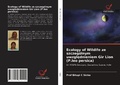 Cover: Ecology of Wildife ze szczegolnym uwzglednieniem Gir Lion (P.leo persica) - Wydawnictwo Nasza Wiedza