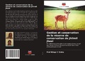 Cover: Gestion et conservation de la reserve de conservation de Jhilmil Jheel - Editions Notre Savoir