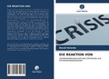Cover: Die Reaktion Von - Verlag Unser Wissen
