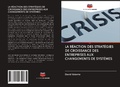 Cover: La Reaction Des Strategies de Croissance Des Entreprises Aux Changements de Systemes - Editions Notre Savoir