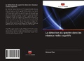 Cover: La detection du spectre dans les reseaux radio cognitifs - Editions Notre Savoir