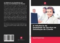 Cover: A Influencia da Qualidade do Servico na Satisfacao do Cliente - Edicoes Nosso Conhecimento