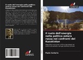 Cover: Il ruolo dell'energia nella politica estera russa nei confronti del Kazakistan - Edizioni Sapienza