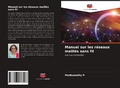 Cover: Manuel sur les reseaux mailles sans fil - Editions Notre Savoir