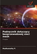 Cover: Podrecznik dotyczacy bezprzewodowej sieci mesh - Wydawnictwo Nasza Wiedza