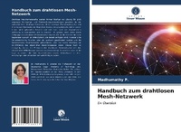 Enlarge image Cover: Handbuch zum drahtlosen Mesh-Netzwerk - Verlag Unser Wissen