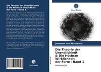 Abbildung von: Die Theorie der Unendlichkeit & Die Hoechste Wirklichkeit der Form - Band 1 - Verlag Unser Wissen