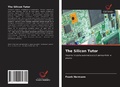 Cover: The Silicon Tutor - Wydawnictwo Nasza Wiedza
