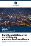 Cover: Kanalkapazitaetsanalyse verschiedener antennenkonfigurationen - Verlag Unser Wissen