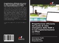 Cover: Progettazione efficiente dal punto di vista energetico della RAM e la sua implementazione su FPGA - Edizioni Sapienza