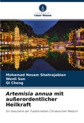 Cover: Artemisia annua mit ausserordentlicher Heilkraft - Verlag Unser Wissen