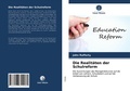 Cover: Die Realitaeten der Schulreform - Verlag Unser Wissen