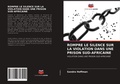 Cover: Rompre Le Silence Sur La Violation Dans Une Prison Sud-Africaine - Editions Notre Savoir